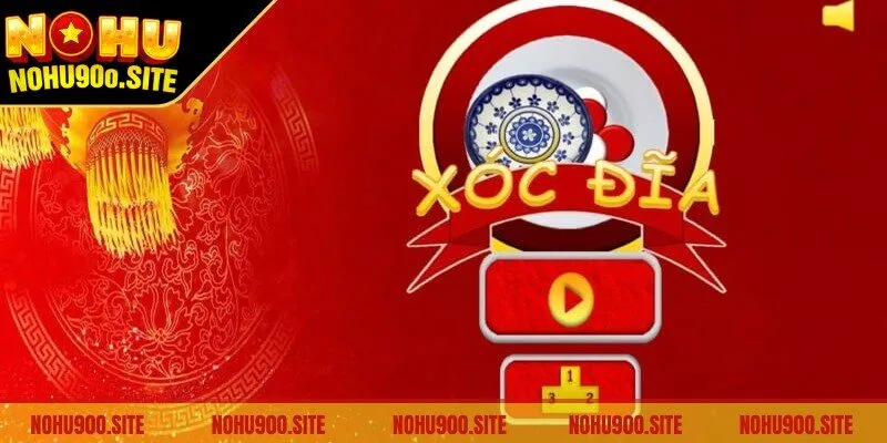 Xóc đĩa Nohu90 là một trò chơi giải trí tuyệt vời nhất hiện nay